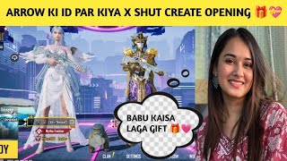 arrow ki id par kiya x shut create opening 🎁💝 ||