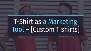 Decorating a Custom T-shirt is Trending – Know Why & How?