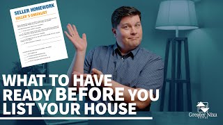 What to Have Ready Before You List Your House