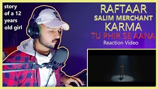 RAFTAAR | Tu Phir Se Aana | Reaction Video | RAPONUS