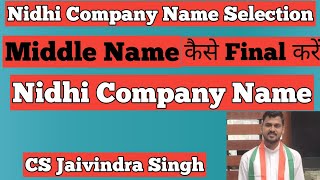 How to select Name of Nidhi Company-Nidhi company kya kya name rakh shakti hai by CS Jaivindra Singh