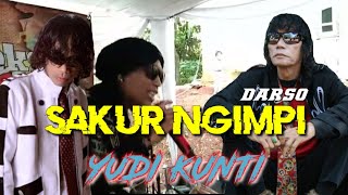 SAKUR NGIMPI ( DARSO ) YUDI KUNTI X GISREK TEAM || LIVE GUA PAWON