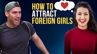 How To Make A Great First Impression With Foreign Girls