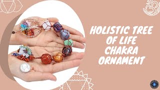 Holistic Tree of Life Chakra Ornament