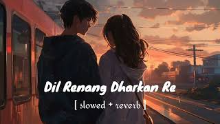 DIL RENANG DHARKAN RE | SANTALI [ SLOWED + REVERB ] | SANTALI SLOWED + REVERB SONG @uhstbhaiTM