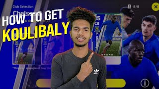 How to get K.Koulibaly 🔥 eFootball 2023 mobile| E FOOTBALL 2023