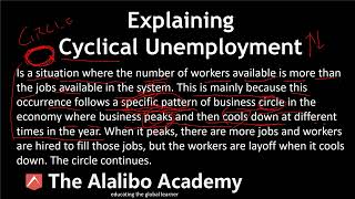 Cyclical Unemployment | Economics | The Alalibo Academy