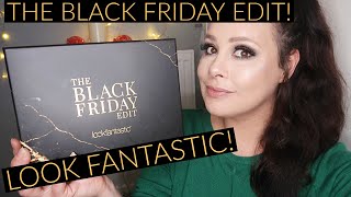 LOOK FANTASTIC ! THE BLACK FRIDAY EDIT 2019!