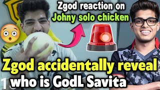 Zgod accidentally reveal GodL Savita 🚨 React on Jonathan solo chicken 😲