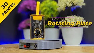 Spin into Fun: DIY 3D Printed Rotating Plate Tutorial