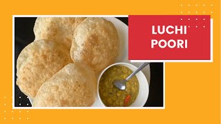 Bengali Style Deep Fried Soft Puffed Bread Recipe/Perfect Luchi Poori/Satvik Food/নরম ফুলকো লুচি।