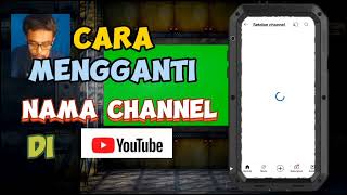 Cara Mengganti Nama Channel Di youtube | Ac grage