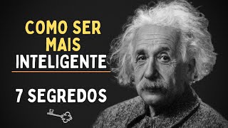 COMO SER MAIS INTELIGENTE LITERALMENTE (7 dicas)