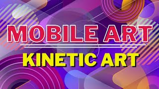 Mobile Art : Concepts and Materials