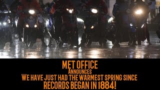 We have just enjoyed the warmest spring since 1884! Is the MET OFFICE Gaslighting us?