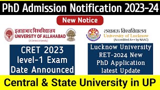 Allahabad University PhD Entrance Exam, Lucknow University PhD New Application ,PhD Admission 2023