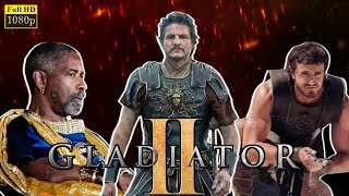 Gladiator II (2000) Movie || Paul Mescal, Pedro Pascal, Denzel Washington | updates Review & Facts