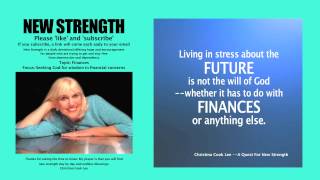 New Strength Devotional, Topic: Finances, Focus: Seeking God for wisdom in financial concerns