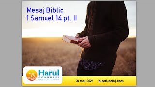 SermonVid 1 Samuel 14 pt 2 Biserica Harul Domnului