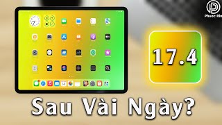 iPadOS 17.4 sau vài ngày trãi nghiệm?