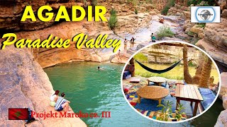 Agadir - Największy bazar Afryki i Valley Paradise - projekt Maroko III