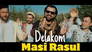 Masi Rasul - Delakom | مسیح رسول - دلکم