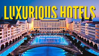 10 Most Luxurious Hotels in the World 2023!