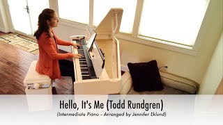 Hello, It's Me (Todd Rundgren) Piano Sheet Music (Intermediate Level)