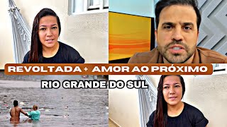 REVOLTADA + AMOR AOS NOSSOS IRMÃOS