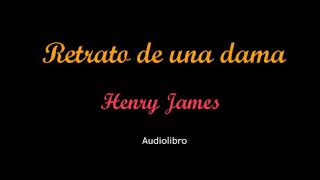 Retrato de una dama. Henry James (cap. 28-55 final). VOZ HUMANA