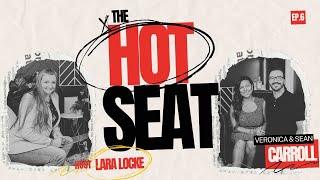 The Hot Seat Ep. 7: Building a Legacy: Sean & Veronica Carroll