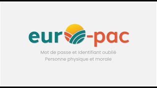 Europac | Tutoriel mot de passe oublié