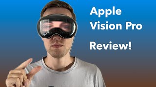 Apple Vision Pro Review - Ein spannender Start!