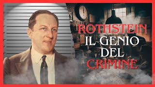 ROTHSTEIN : il MAESTRO di LUCKY LUCIANO - Mafia e Proibizionismo #16