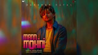 Mann Mohini - 1 Min Music | Darshan Raval New Song | Best Love Song 2023 | Darshan Raval Jukebox