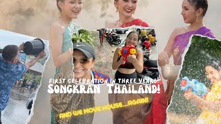 First celebration in 3 years, Songkran Thailand! And we move house...again! Ep 26