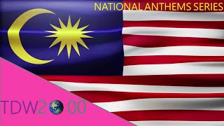 TDW2000 National Anthems Series: Negaraku (Malaysia)