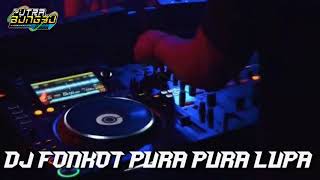 Pura_pura-lupa_dj_fonkot_2020(pb fonkot)