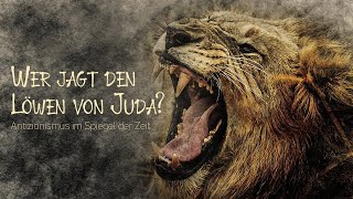 Wer jagt den Löwen von Juda? | Antizionismus im Spiegel der Zeit | Predigt von Alf Mudrich | 4.2.24