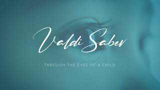 Valdi Sabev - Through The Eyes Of A Child