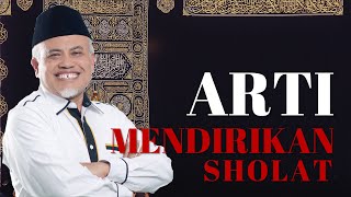 Arti Mendirikan Sholat | Materi Ceramah Singkat | KH Tetep Abdulatip Bahasa Sunda