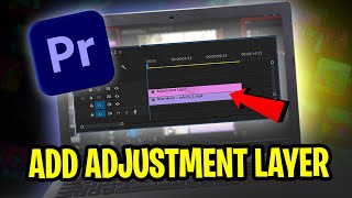 How to Add Adjustment Layer in Premiere Pro (2024)