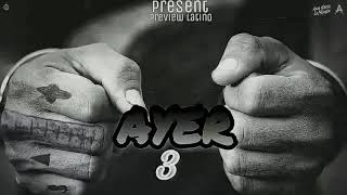 Anuel - Ayer 3 [Audio Preview]