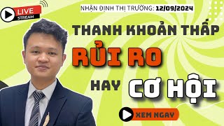 Chứng khoán hôm nay | Nhận định thị trường: Thanh khoản thấp, Rủi ro hay Cơ hội?