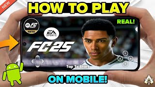 *NEW* HOW TO PLAY EA FC 25 ON ANDROID | FC 25 MOBILE BETA WITH GAMEPLAY!