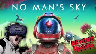 ADDED VR IN HUGE UPDATE! | No Man's Sky BEYOND Update Gameplay (HTC Vive VR)