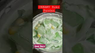 BUKO PANDAN | CREAMY NA,YUMMY PA | SWEET SHERRY | FILIPINO DESSERT #viralfood #yummyfoods  #dessert