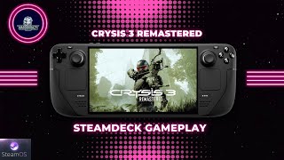 Steamdeck | Crysis 3 Remastered Gameplay | SteamOS