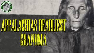 Appalachias Deadliest Grandma: Nancy Kerley #nancedude