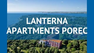 LANTERNA APARTMENTS POREC 2* Истрия обзор – отель ЛАНТЕРНА АПАРТМЕНТС ПОРЕЧ 2* Истрия видео обзор